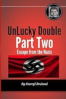 Unlucky Double Part Two: The Adventures of Lucky Luciano's Double 1503180093 Book Cover