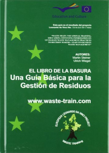 Portada de El Libro de la Basura. : Una Guia Basica para la Ge Stio