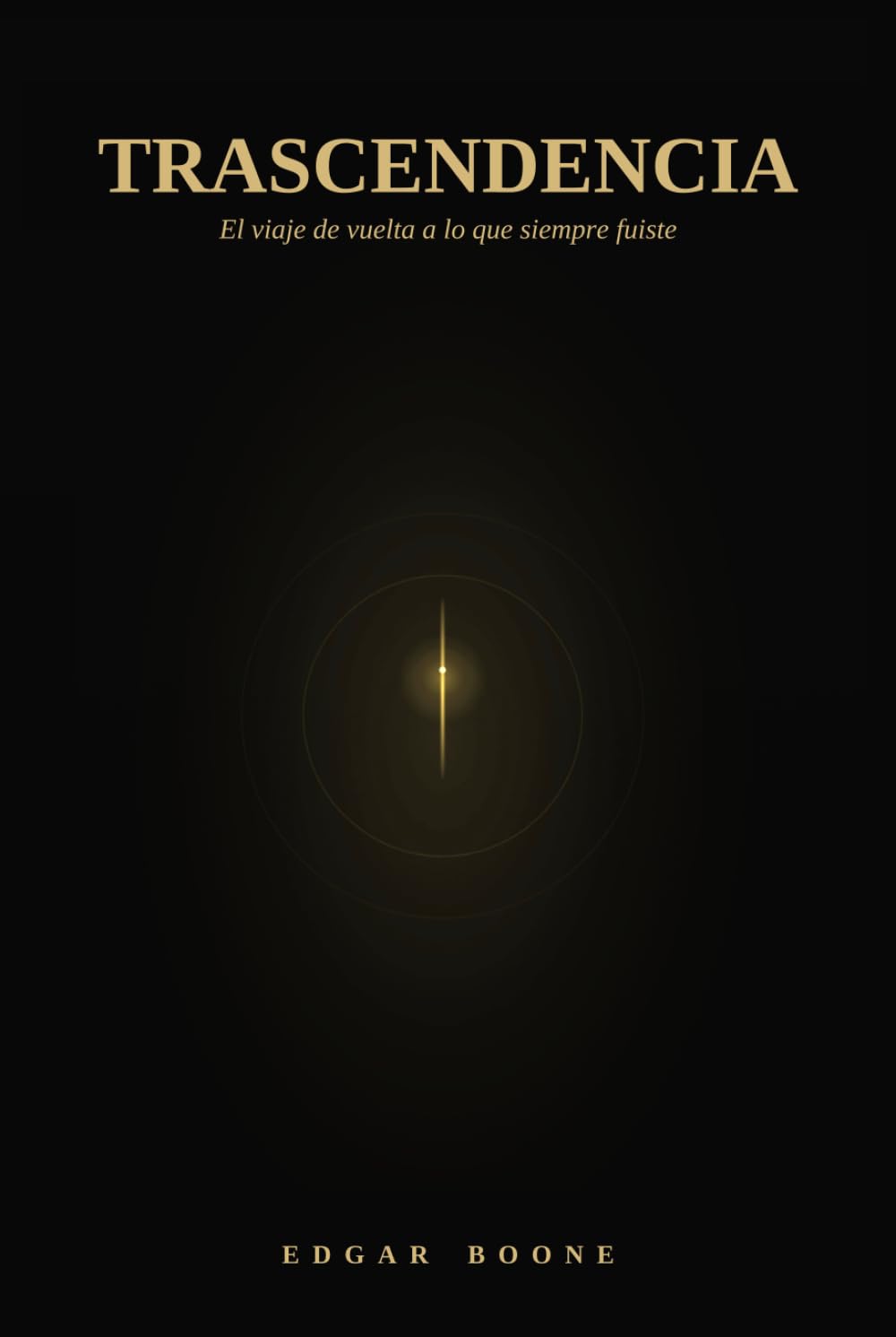 TRASCENDENCIA: El viaje de vuelta a lo que siempre fuiste (FOUNDATIONS)