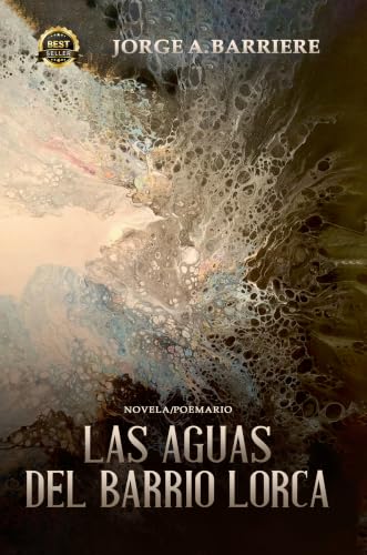 Las Aguas Del Barrio Lorca (Spanish Edition)