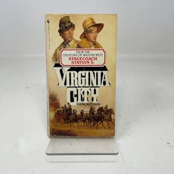 Virginia City (Stagecoach Station 5) - Book #5 of the Stagecoach Station