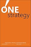  One Strategy: Organization, Planning, and Decision Making (English Edition)