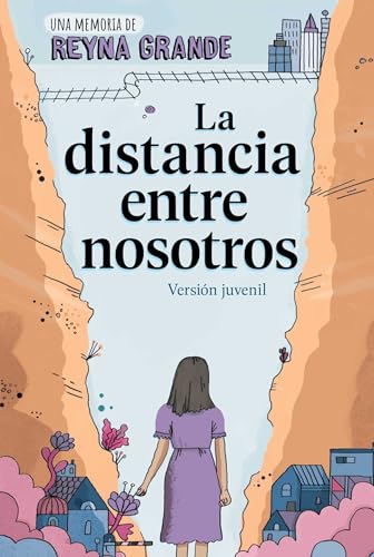 La distancia entre nosotros (The Distance Between Us): Version juvenil (Young Readers Edition) (Spanish Edition)
