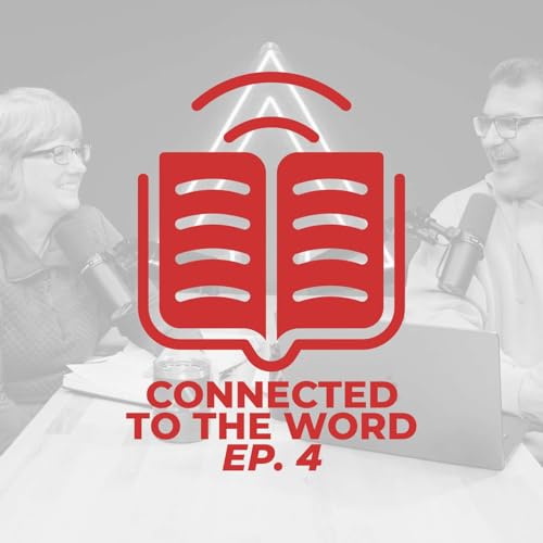 Connected to the Word #4