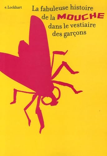 La fabuleuse histoire de la mouche dans le vest... [French] 2203136758 Book Cover