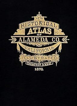 Hardcover Official and Historical Atlas Map of Alameda County, 1878 Book