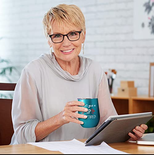 Fancyfams I Don’t Give A Sip I’m Retired, Retirement Gifts For Women 12 Oz Stainless Steel Wine Tumbler, Retirement Gifts, Retired Gifts For Women, Retirement Gift (Give A Sip - Turquoise) #TOP3