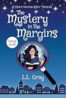 The Mystery in the Margins LARGE PRINT: A Cozy Mystery (Havenwood Paranormal Cozy Mysteries) 1958873411 Book Cover