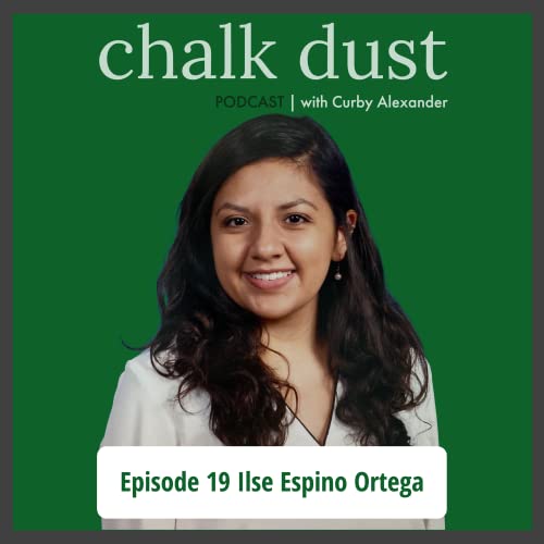Episode 19: Ilse Espino Ortega