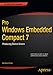 Produktbild Pro Windows Embedded Compact 7: Producing Device Drivers (Expert's Voice in Windows)