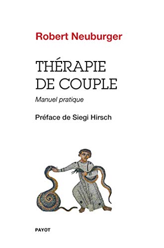 Thérapie de couple: Manuel pratique
