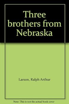 Paperback Three brothers from Nebraska Book
