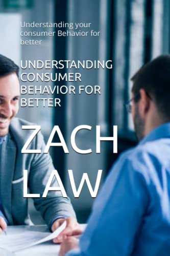 UNDERSTANDING CONSUMER BEHAVIOR FOR BETTER: Understanding your consumer Behavior for better