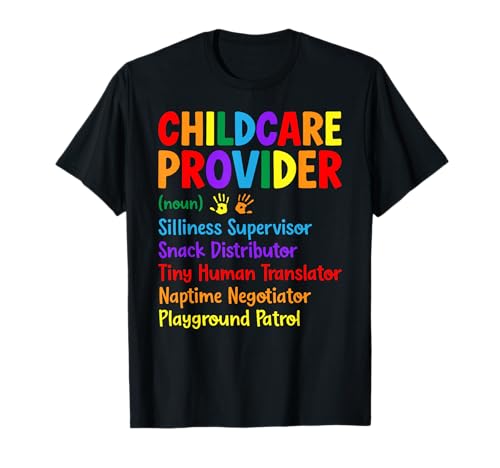 Childcare Provider Definition Childcare Providers T-Shirt
