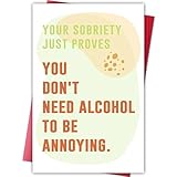 Cheeklee Funny Sobriety Card for Him Her, Humorous Recovery Greeting for Friend Sponsor or Loved One, Encouragement and Congratulations Gift for Sobriety Anniversary
