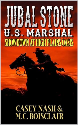 Showdown at High Plains Oasis (By: Casey Nash,M.C. Boisclair)