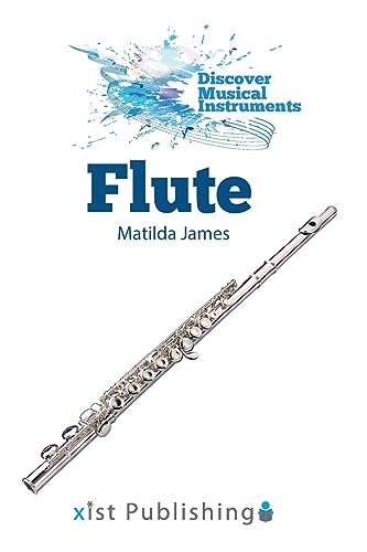 Flute (Discover Musical Instruments)