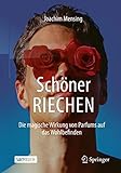 Schöner RIECHEN: Die magische Wirkung von Parfums auf das Wohlbefinden