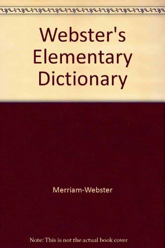 Webster's Elementary Dictionary 0877791759 Book Cover