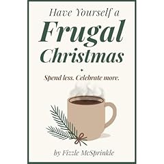 Have Yourself a Frugal Christmas Audiolibro Por Fizzle McSprinkle arte de portada