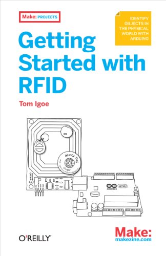 Télécharger Getting Started with RFID: Identify Objects in the Physical World with Arduino (Make: Projects) (Eng PDF