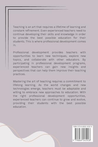 Mastering the Art of Teaching: Professional Development for Experienced Teachers