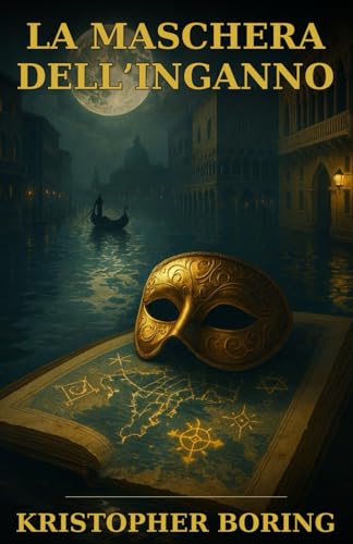 LA MASCHERA DELL'INGANNO