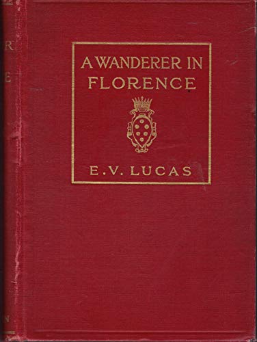 A wanderer in Florence, B000857J92 Book Cover