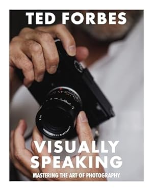Book cover Visually Speaking: Mastering Photography as a Visual Language