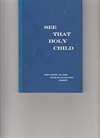 See That Holy Child the Twelve Year Old Christ B0095Z6IDO Book Cover