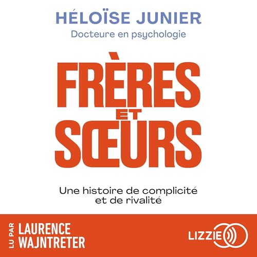 Fr&amp;egrave;res et soeurs : Héloïse Junier episode artwork