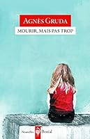 Mourir, mais pas trop (FICTION) (French Edition) 276462428X Book Cover