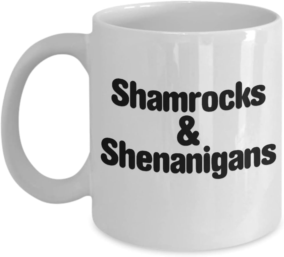 Shamrocks and Shenanigans Mug Funny Irish