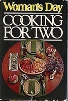 Woman's day Cooking for two 0394498437 Book Cover