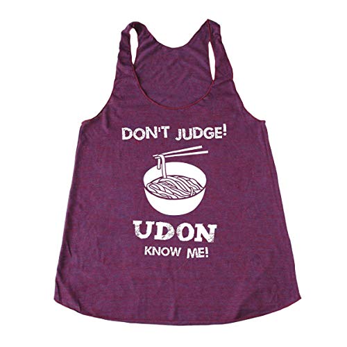 Women's Noodle Tank Top - Don't Judge Udon Know Me - Funny Asian Japanese Shirt #TOP22