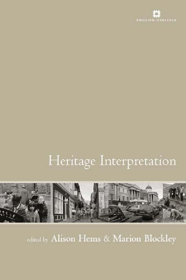 Heritage Interpretation Manuel pour concevoir des parcours de visite touristique