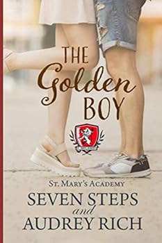 The Golden Boy - Book #2.5 of the St. Mary's Academy