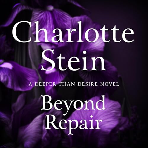 Beyond Repair Audiolivro Por Charlotte Stein capa