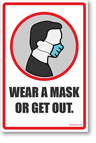 Wear a Mask or Get Out poster image