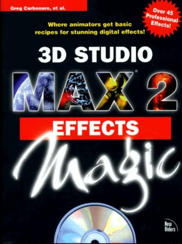 Three-D Studio MAX 2 Effects Magic, w. CD-ROM
