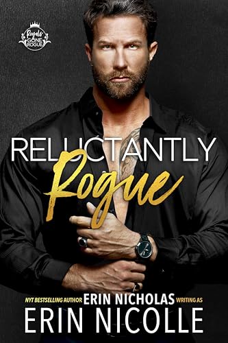 Reluctantly Rogue (Royals Gone Rogue Book 2)