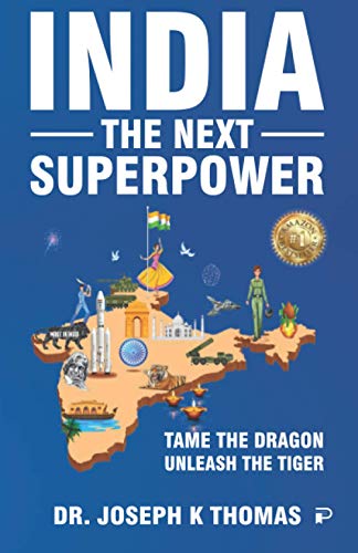 INDIA : THE NEXT SUPERPOWER