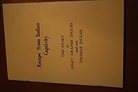 Escape from Indian Captivity 0318036134 Book Cover