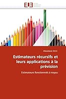 Estimateurs Récursifs Et Leurs Applications À La Prévision 6131581495 Book Cover