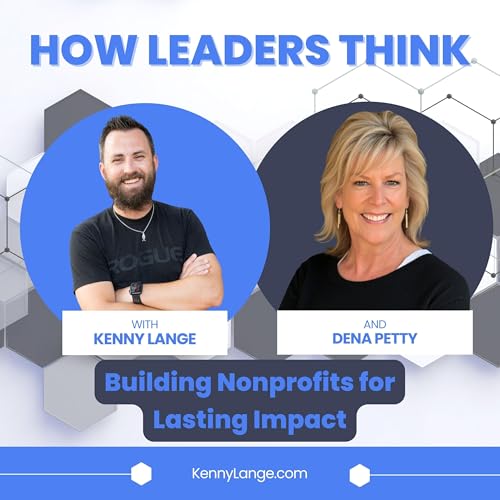 How Dena Petty Thinks About Building Nonprofits for Lasting Impact Podcast Por arte de portada