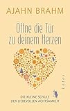 spiegel für tanzraum kaufen  Öffne die Tür zu deinem Herzen: Die kleine Schule der liebevollen Achtsamkeit