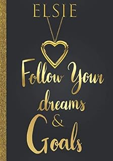 Elsie Follow Your Dreams Goals