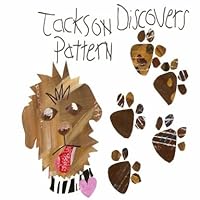 Jackson Discovers Pattern 0615176178 Book Cover