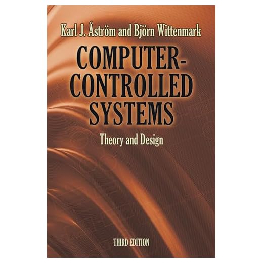 Computer-Controlled Systems: Theory and Design, Third Edition (Dover Books on Electrical Engineering)