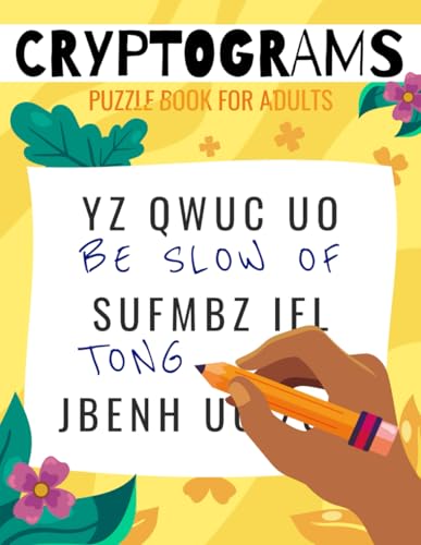 Cryptograms Puzzle Book for Adults: 500 Motivational Cryptoquotes for Daily Encouragement and Mental Challenge | Perfect for Relaxation, Focus, and Fun.